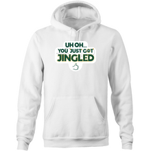 Load image into Gallery viewer, You Just Got Jingled Pocket Hoodie